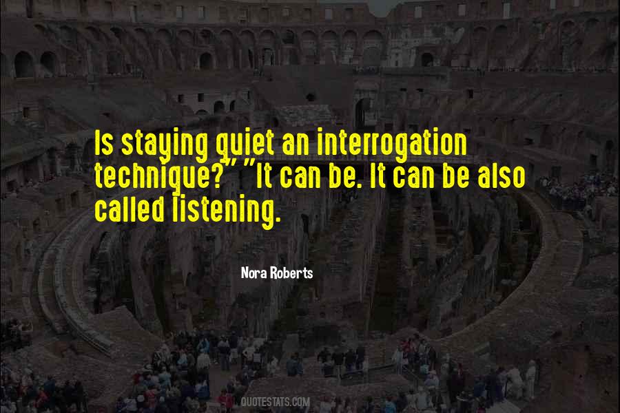 Quotes About Staying Quiet #627920