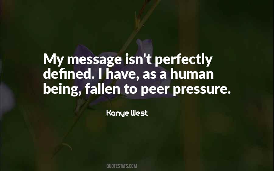 Quotes About Peer Pressure #154481