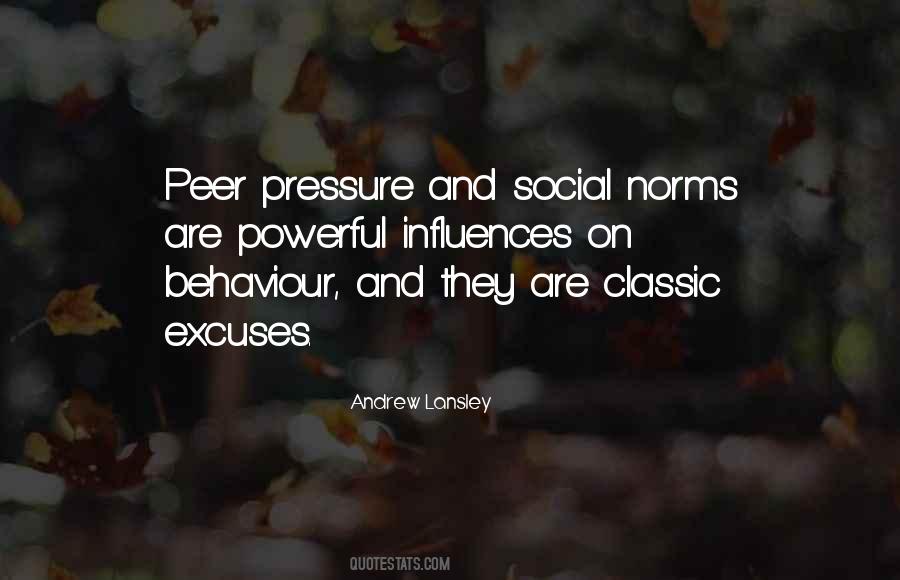 Quotes About Peer Pressure #481091