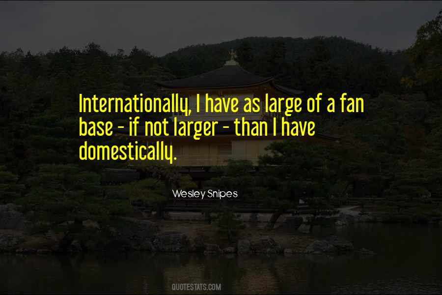 Domestically And Internationally Quotes #163461