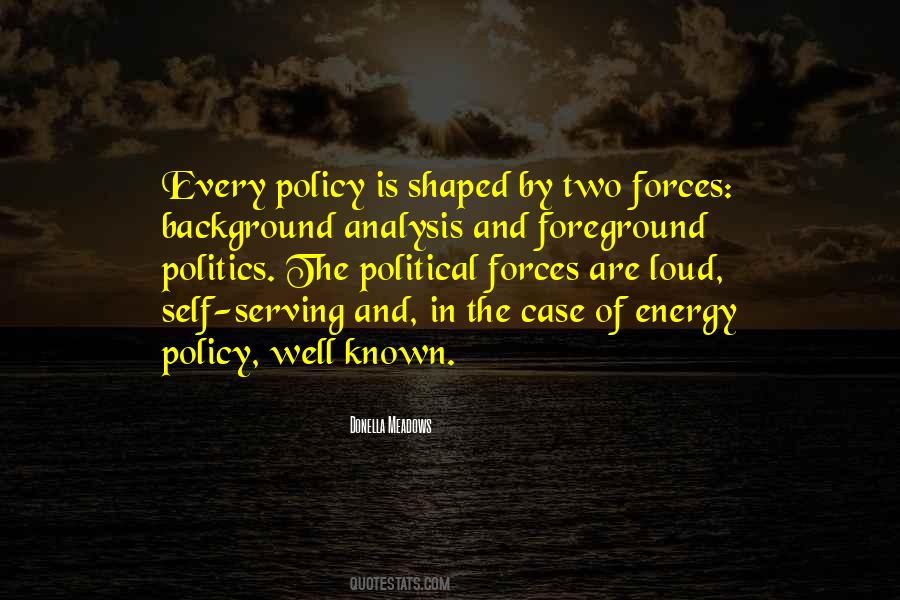 Quotes About Energy Policy #1001340