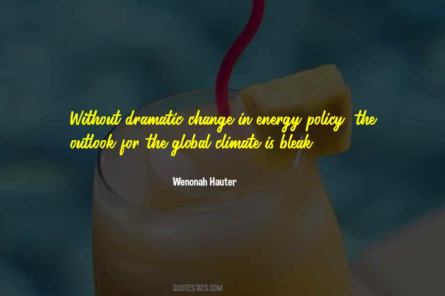 Quotes About Energy Policy #1385548