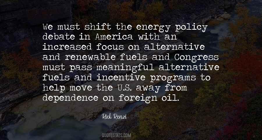 Quotes About Energy Policy #1391149