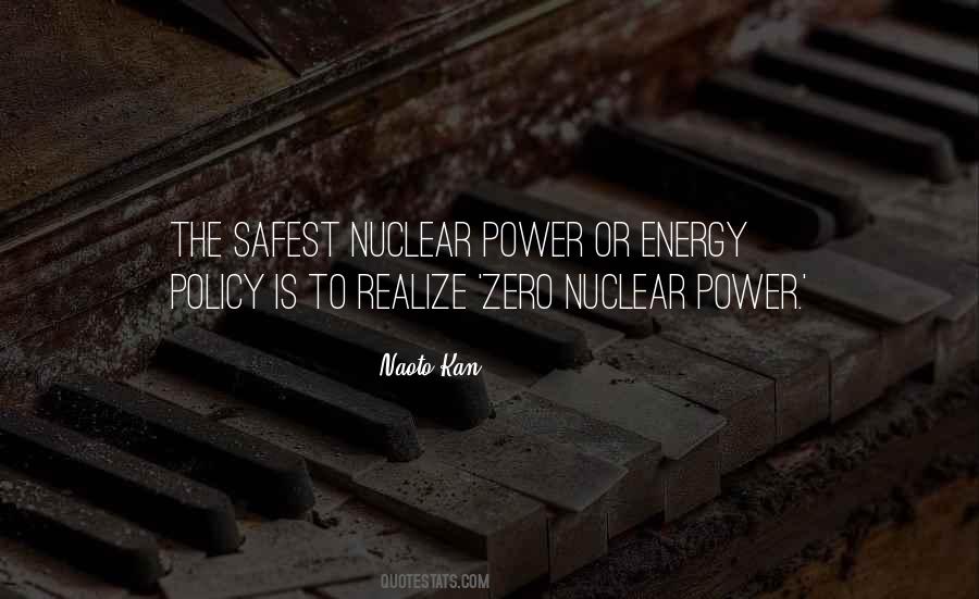 Quotes About Energy Policy #1860981