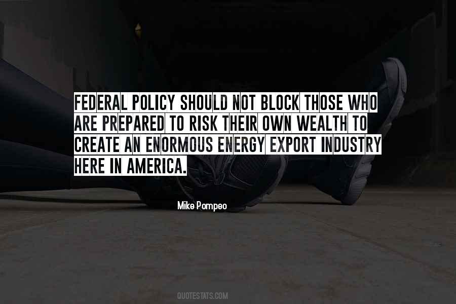 Quotes About Energy Policy #304369