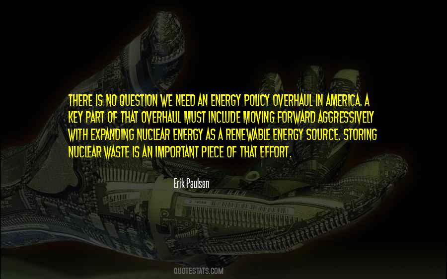 Quotes About Energy Policy #305602