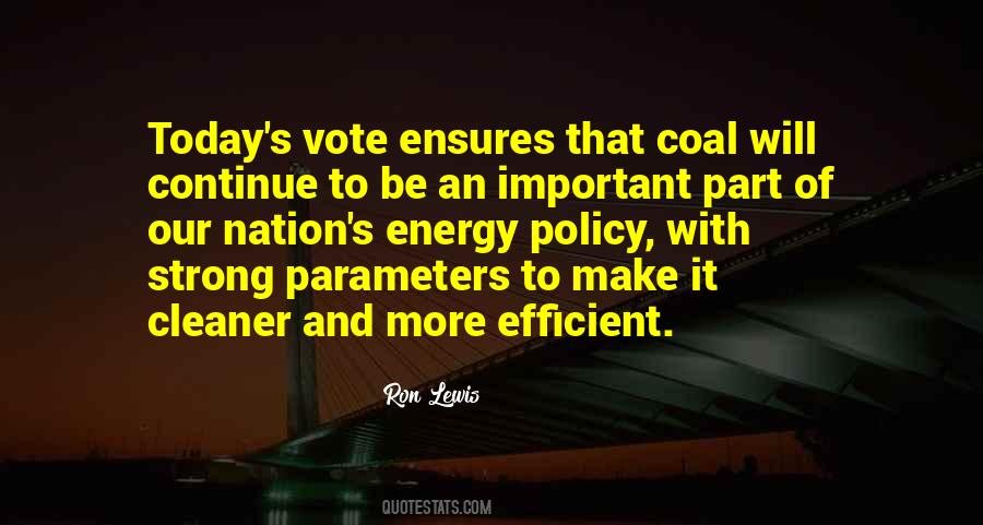 Quotes About Energy Policy #439970