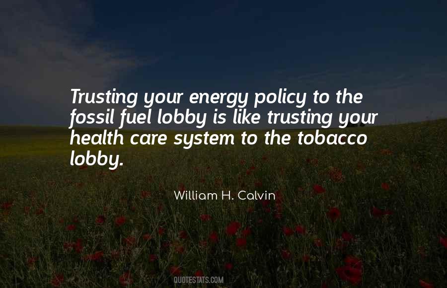 Quotes About Energy Policy #705703