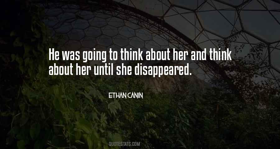 He Disappeared Quotes #127644