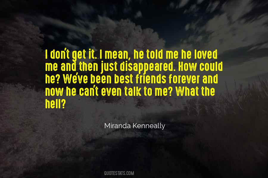 He Disappeared Quotes #1576817
