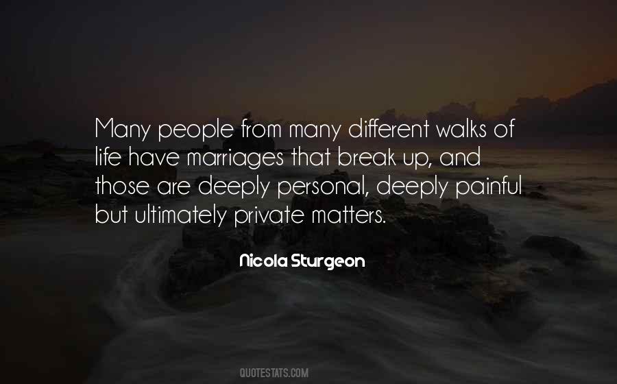 Quotes About Different Walks Of Life #1389083