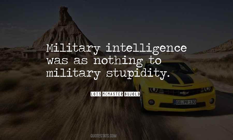 Quotes About Military Intelligence #1007500