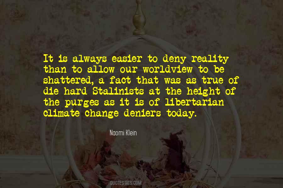 Quotes About Deniers #1251033