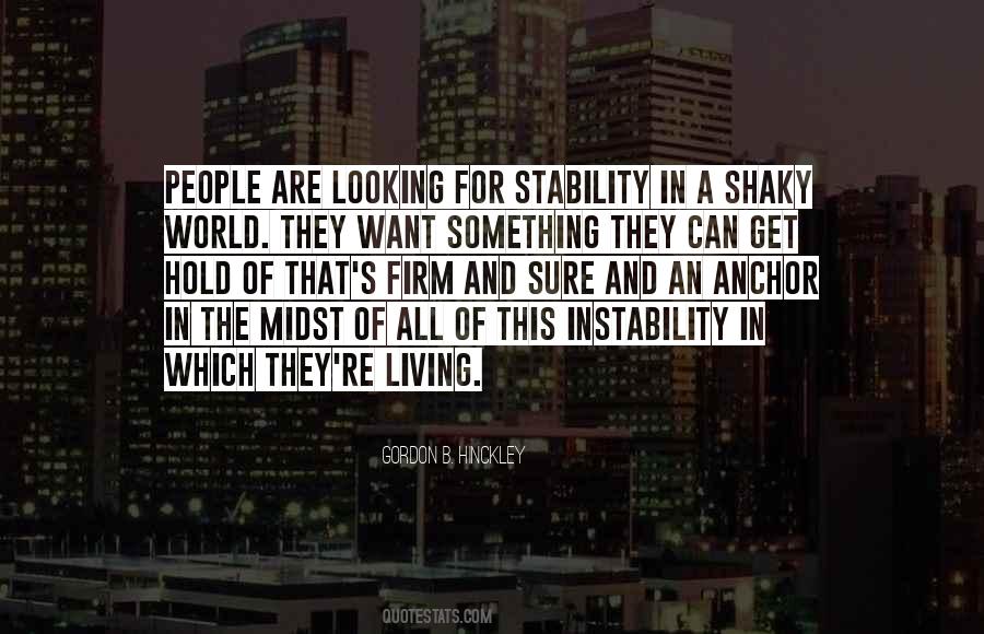 Stability Of The World Quotes #1720702