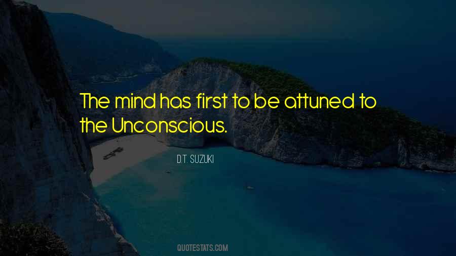 Quotes About Unconscious Mind #1443080