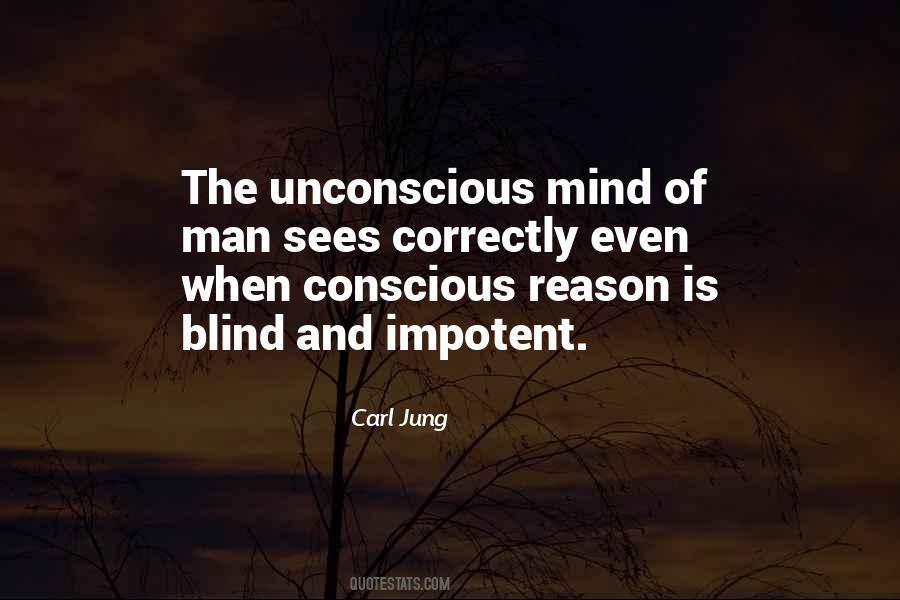 Quotes About Unconscious Mind #1498963