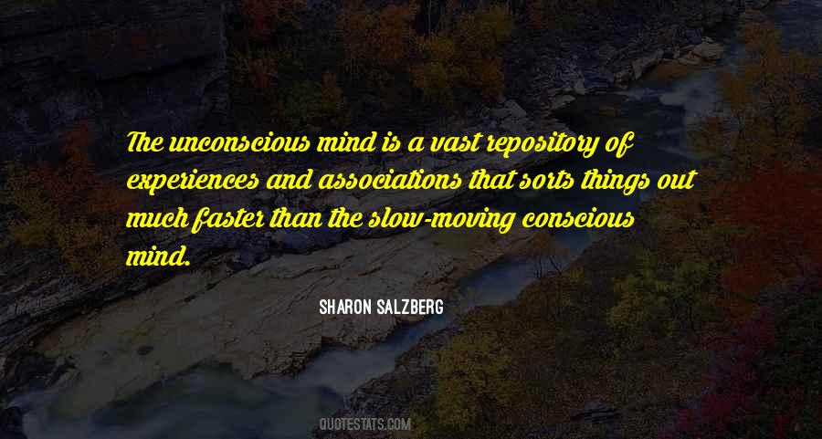 Quotes About Unconscious Mind #240036