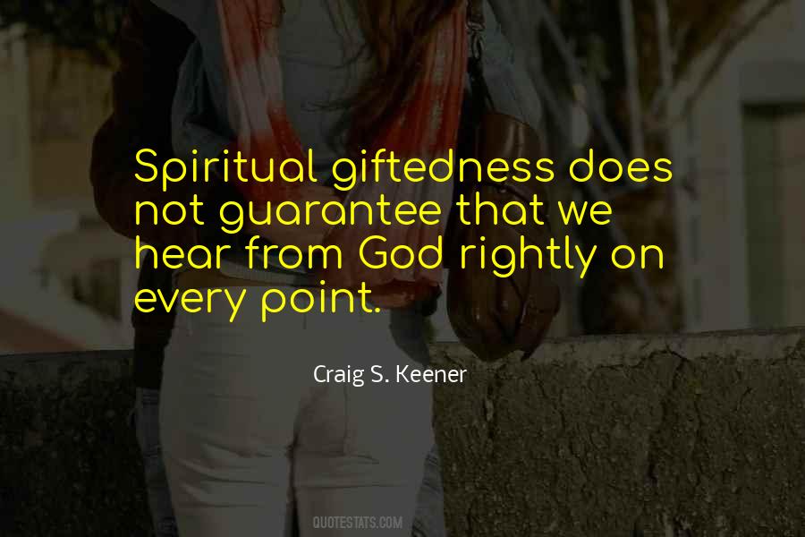 Quotes About Spiritual Gifts #109819