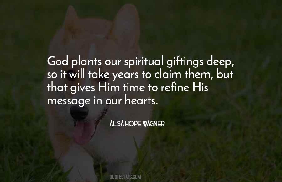 Quotes About Spiritual Gifts #1470578