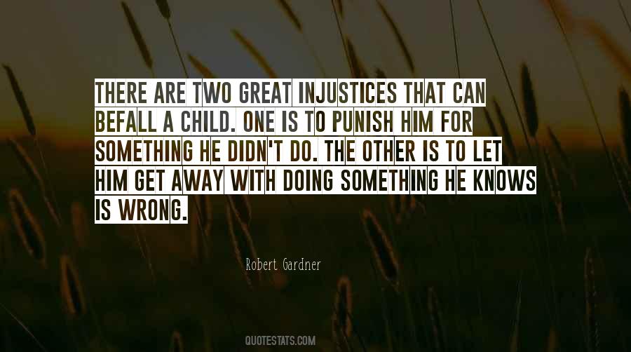 Quotes About Injustices #103578