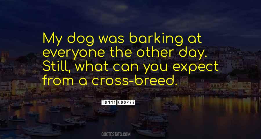 Quotes About Barking #233208