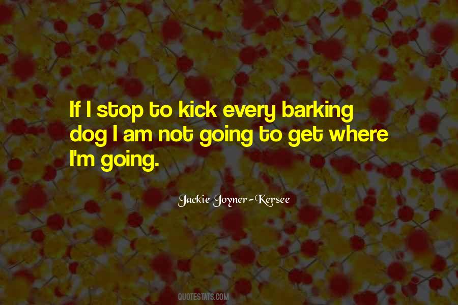 Quotes About Barking #425706