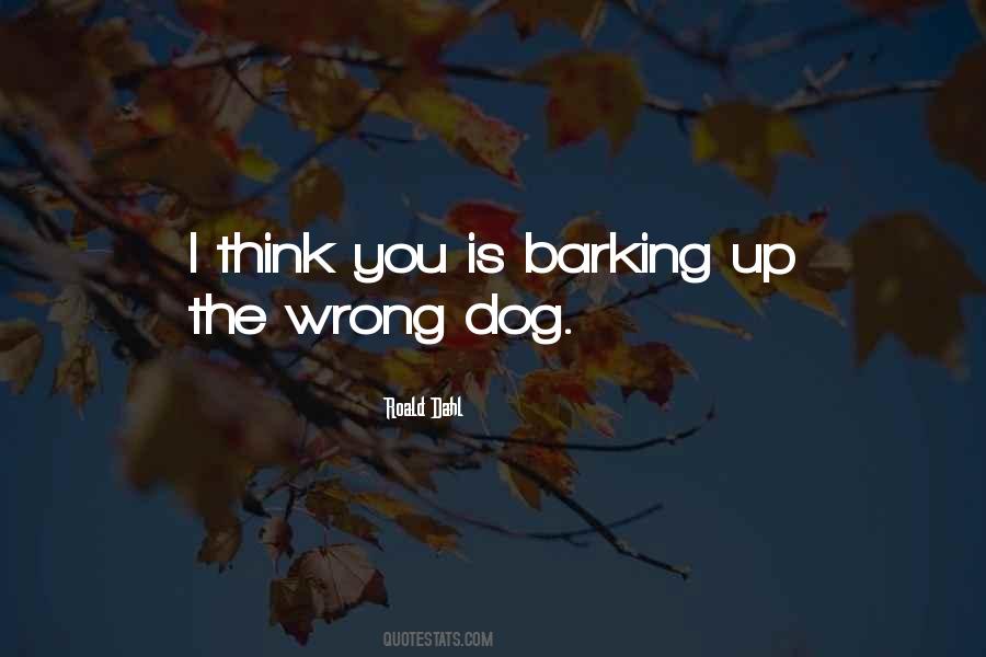 Quotes About Barking #508865