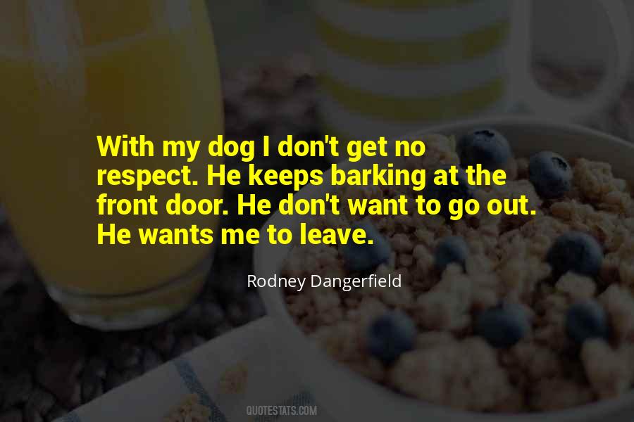 Quotes About Barking #563882