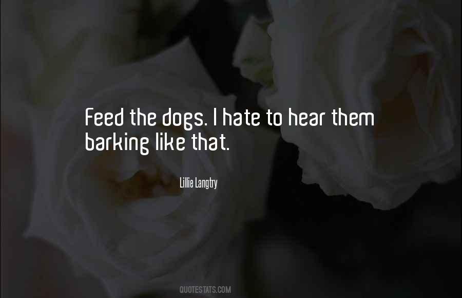 Quotes About Barking #614515