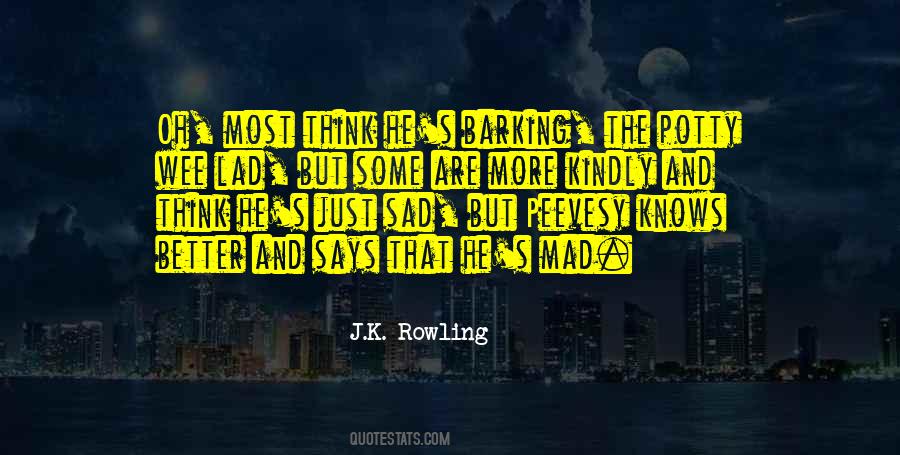 Quotes About Barking #77958