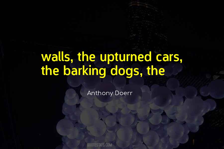 Quotes About Barking #88286