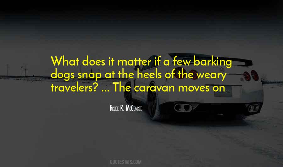 Quotes About Barking #945376