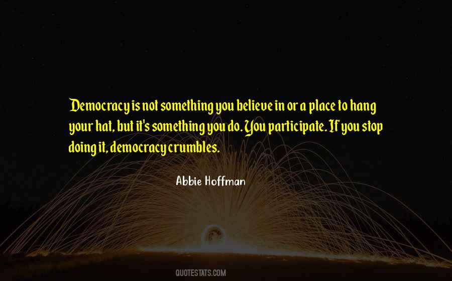 Quotes About Something You Believe In #546026