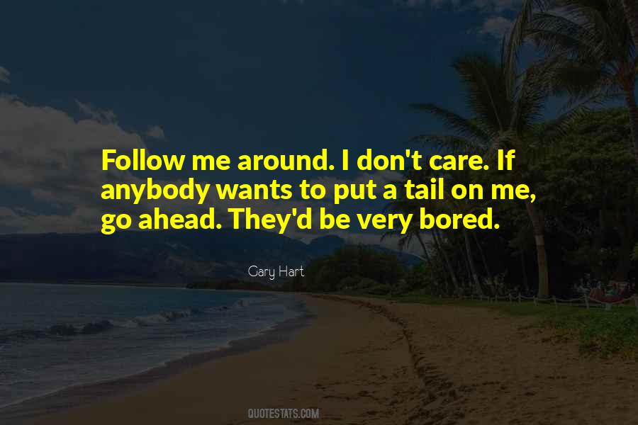 Quotes About Go Ahead #1202690