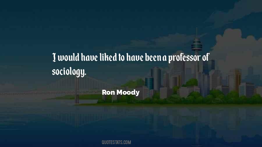 Quotes About Sociology #1005763