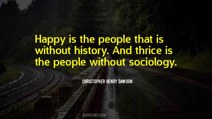 Quotes About Sociology #820180