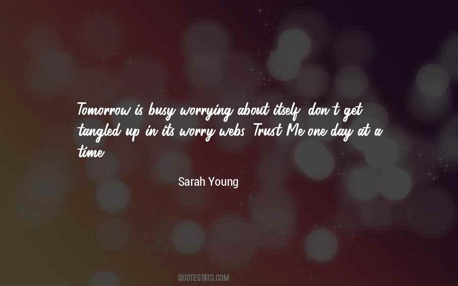 Quotes About Worrying About Tomorrow #1123906