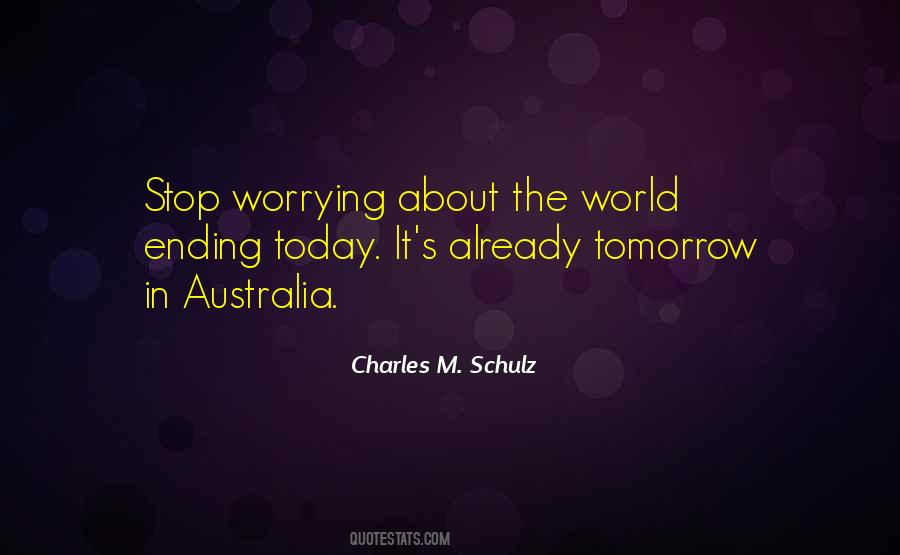 Quotes About Worrying About Tomorrow #1729837