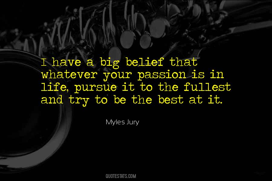 Pursue Life Quotes #51613