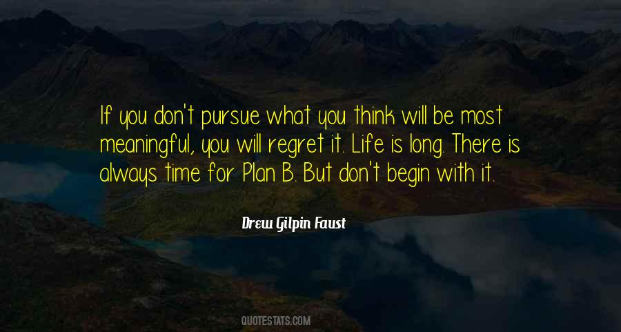 Pursue Life Quotes #86545