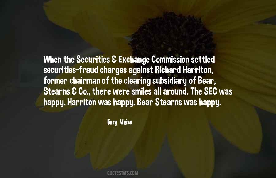 Quotes About Securities And Exchange Commission #78691