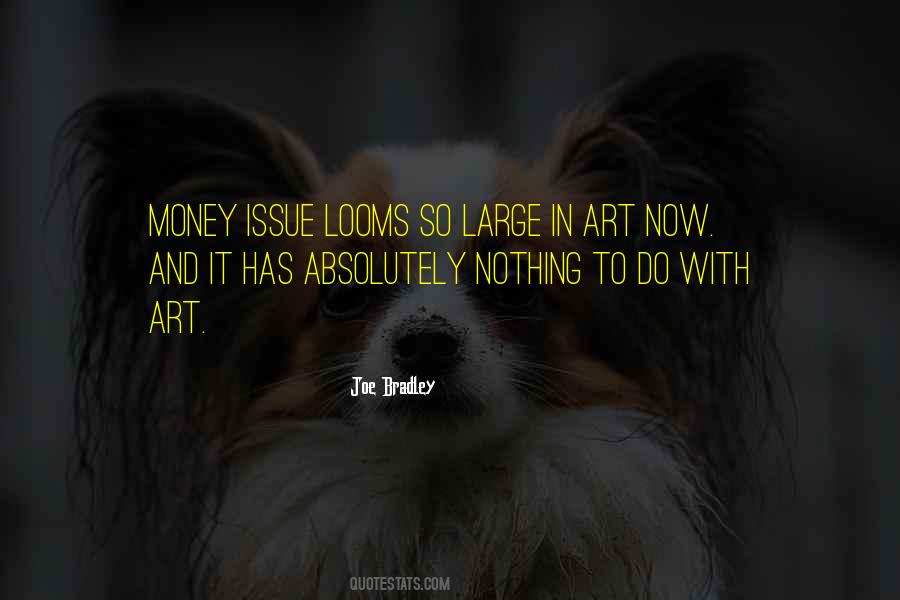If Money Were No Issue Quotes #430472