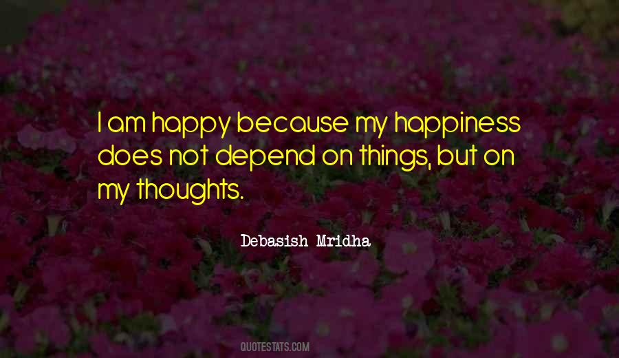 Quotes About Happy Thoughts #1088529