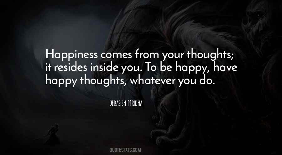 Quotes About Happy Thoughts #128526