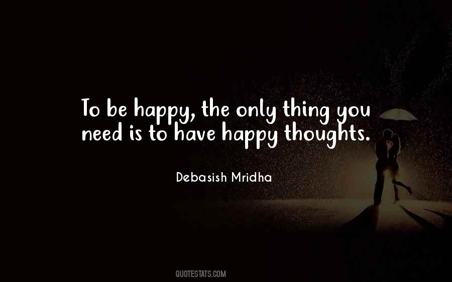 Quotes About Happy Thoughts #1478108