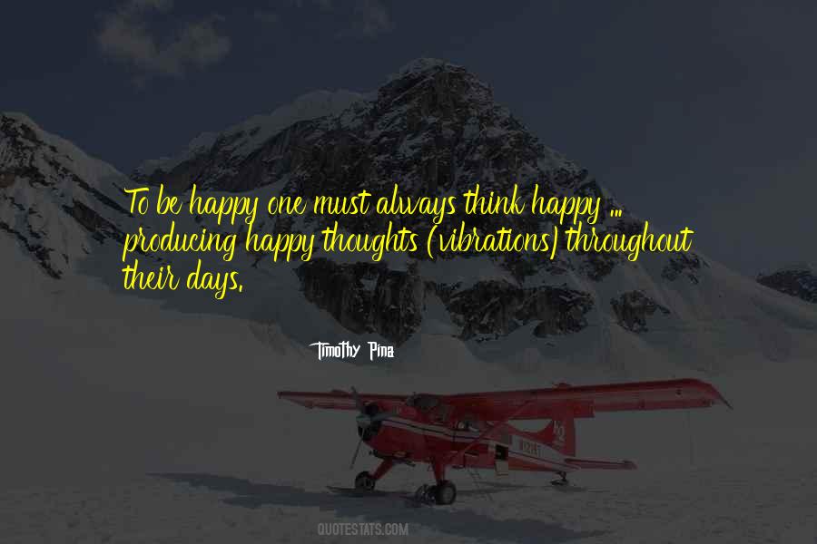 Quotes About Happy Thoughts #1480519