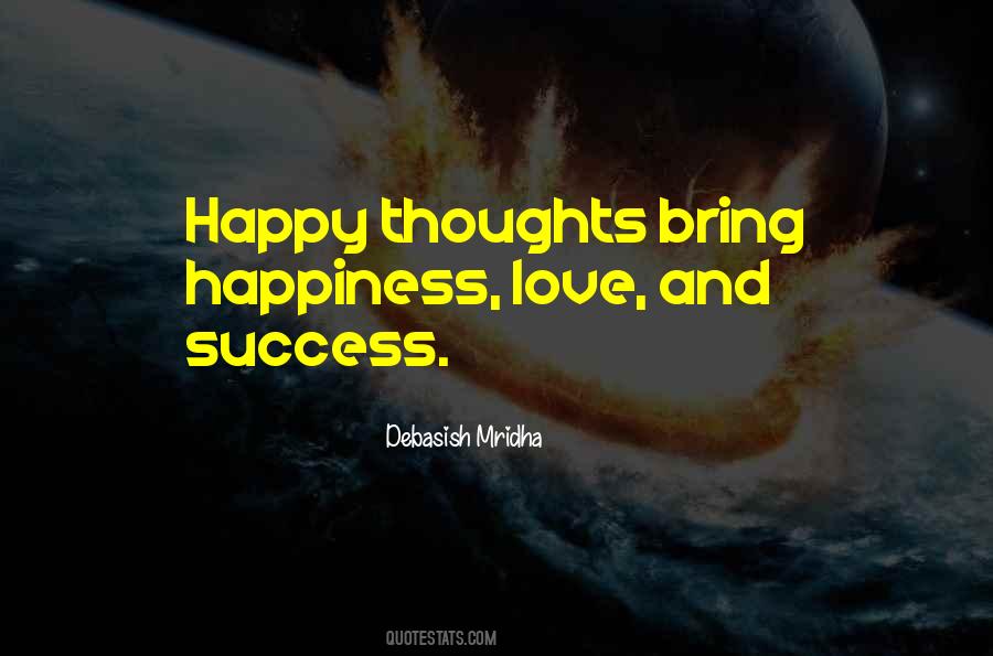 Quotes About Happy Thoughts #545583