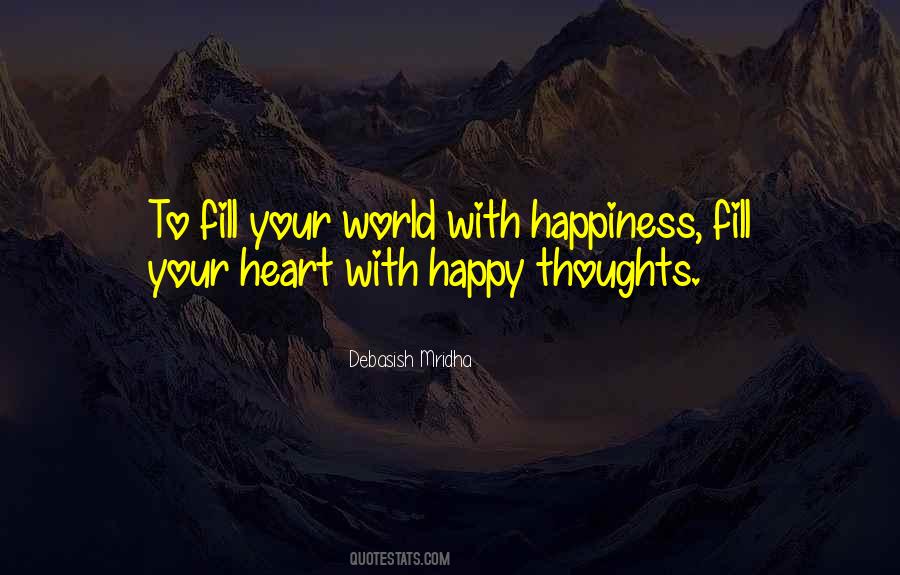 Quotes About Happy Thoughts #874303