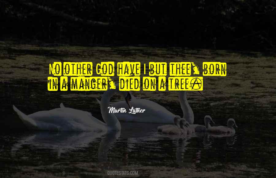 God Is In The Manger Quotes #1843345