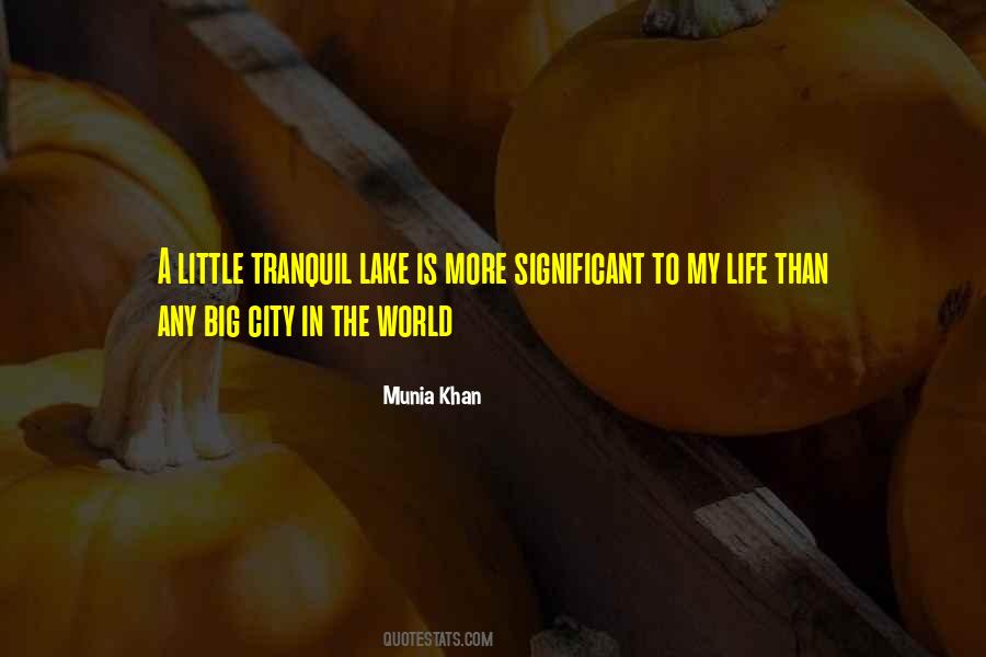 Quotes About Big City Life #1001291